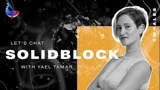 Tokenizing Real World Assets in the Emerging Blockchain Economy | Yael Tamar | SolidBlock