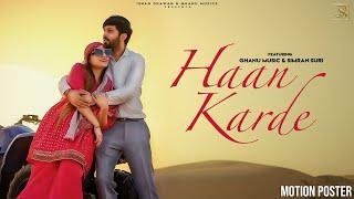 Haan Karde (Motion Poster)|| Ghanu Music || Simran || Harman Dhingra || New Haryanvi Song 2022