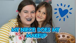 My Niece Does My Makeup