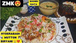 Hyderabadi Mutton Biryani + Boondi Raita | हैदराबादी मटन बिरयानी | Traditional Mutton Biryani |ZMK 