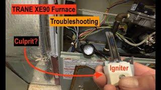 Trane XE90 Furnace- Troubleshooting