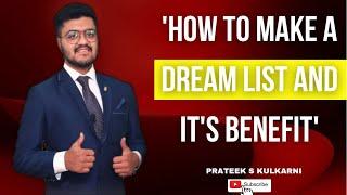 How to make a DREAM LIST & it's IMPORTANCE                                     #prateekskulkarni