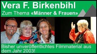 Vera F. Birkenbihl zum Thema "Männer & Frauen"