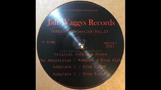 Jah Waggys Dubplate Selection Vol.22-12"-The Abysinian / Nomadix Meets King Alpha