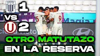 UNIVERSITARIO VENCE A ALIANZA EN MATUTE POR LA IDA DEL TORNEO DE RESERVA  / RODRIGO DIOSES Y CELI