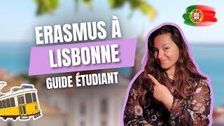 ERASMUS à LISBONNE : Guide étudiant 