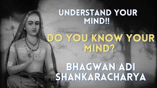 Understand Your Mind | Adi Shankaracharya's Quotes | Vivekachudamani | Adi Shankara | Indic Wisdom