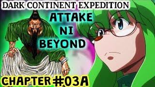 Hunter x Hunter Dark Contintent Ch 3A: Kaya Ba Ni Cheadele Si Beyond? | Pagpigil Sa Kakin!