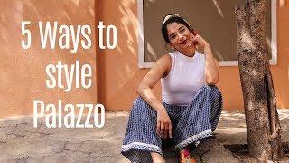 5 Ways to Style Palazzo Pants|Akanksha Dubey