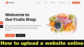 Fruit Shop Website | How to upload clients website online on internet | Best Shared web hosting