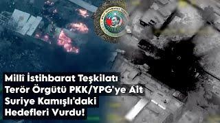 MİT, Terör Örgütü PKKYPG'ye Ait Suriye Kamışlı'daki Hedefleri Vurdu!