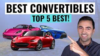 5 BEST Convertibles You Can Buy For 2025