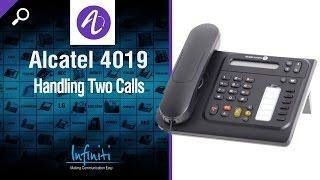 Alcatel 4019 Phone Handset - Handling Two Calls [Infiniti Telecommunications]