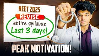 HOW TO REVISE ENTIRE NEET SYLLABUS IN LAST 3 DAYS..??LAST MINUTE MOTIVATION |
