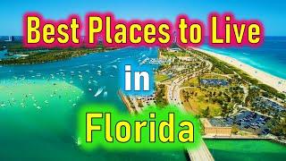 Best Places To Live In Florida In 2023