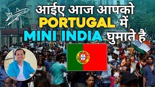 TOUR OF MINI INDIA IN PORTUGAL | INDIAN IN PORTUGAL