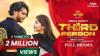 Third Person | থার্ড পারসন | Full Natok | Arosh Khan | Parsa Evana | Prantar Dastider | NewDrama2024