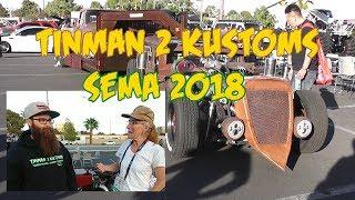 Rat Rod Build SEMA 2018 Young Guns with Tinman 2 Kustoms