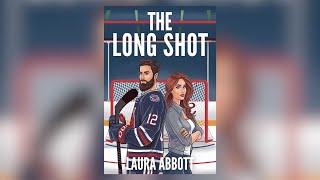 The Long Shot [FULL romance audiobook]: a sweet, hockey, brother's best friend romance