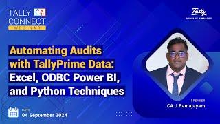 Automating Audits with TallyPrime Data | CA J Ramajayam | Tally CA Connect