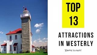 Top 13. Best Tourist Attractions in Westerly - Rhode Island