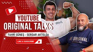 Serdar Aktolga Original Talks - Fahri Güneş