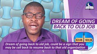 DREAM OF GOING BACK TO OLD JOB - Old Boss I Old Coworkers