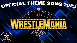 WWE Wrestlemania 41 Official Theme Song - "Fein"