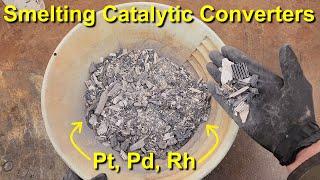 Smelting Catalytic Converters, Platinum, Palladium, & Rhodium