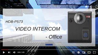 Hundure HDB P573 Video Intercom Doorbell @Office