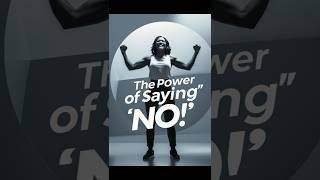 the power of saying no #motivation #successjourney