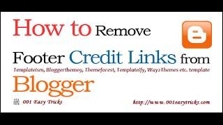 How to Remove credit link from blogger template