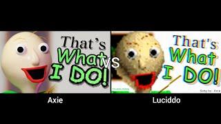 Baldi's Basics Song - That's What I Do! Part 6 (Axie vs Luciddo)