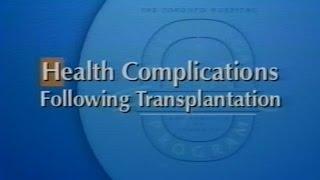 Health Complications Following Transplantation