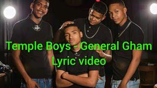 Temple Boys Cpt - General Gham(Lyric Video)