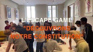 Présentation de l’escape game "Découvrons notre Constitution"