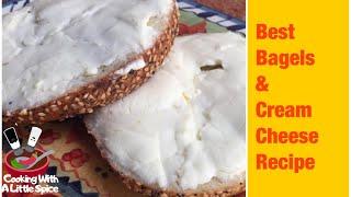 Best Bagels and Cream Cheese Recipe