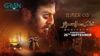 DuniyaPur  Teaser 3  Naumaan Ijaz | Premiering On 25th September Only On Green TV Entertainment