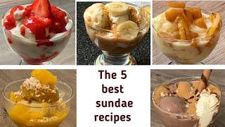 The 5 best ice cream sundae recipes  