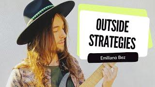 OUTSIDE STRATEGIES By Emiliano Bez