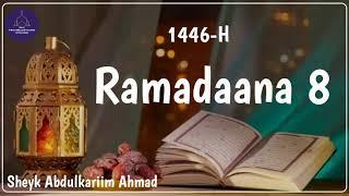 Ramadaana 8 H.C // Abu Muhammad //