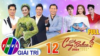 Solo Cùng Bolero 2024 Mùa 8 -TẬP 12 FULL: TOP 15 Thí Sinh Tranh Tài Nảy Lửa Tại Vòng Chung Kết 2