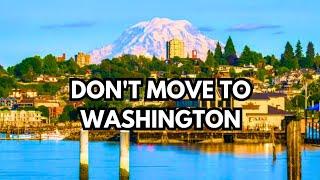 TOP 5 Reasons Not to Move to Washington State