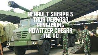 Renault Sherpa 5 - Truk Perkasa Pengusung Howitzer CAESAR TNI AD