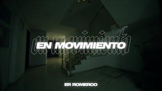 Er Romeroo - En Movimiento (Video Oficial)