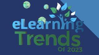 eLearning Trends 2023: Insights from Michael Hanly, Managing Director of Newleaf Technologies