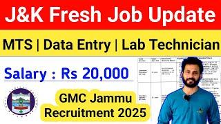 J&K Fresh Job Update | MTS/DEO/Lab Technician | 10th Pass/Graduate Jobs Notification 