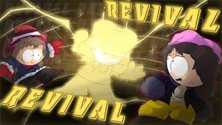 South Park's Turmoil - REVIVAL [CHAPTER 2 SONG 7]