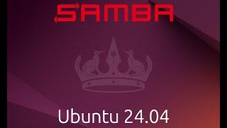 Install and Configure Samba on Linux Ubuntu 24.04!