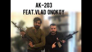 AK-203 review by Vladimir Onokoy